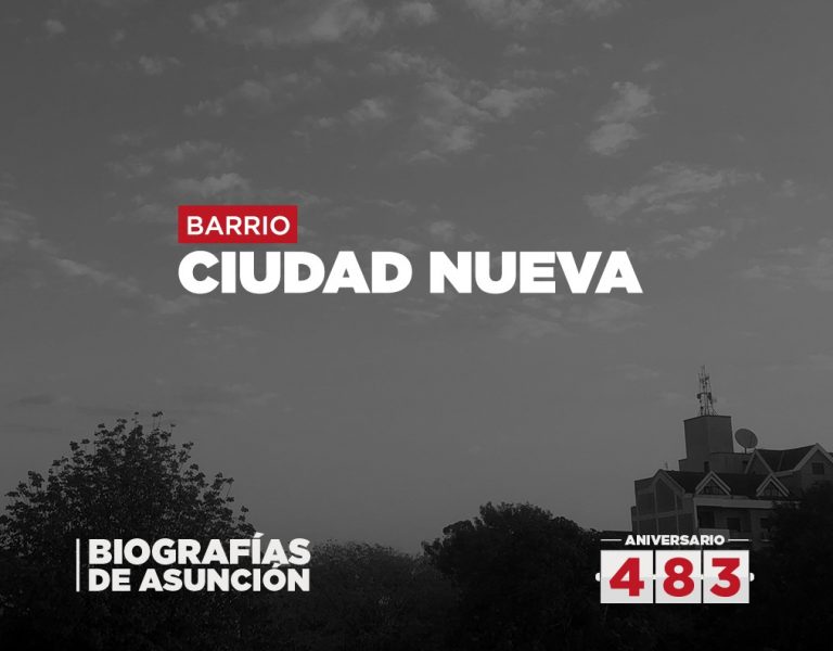 Biografías de Asunción – Ciudad Nueva