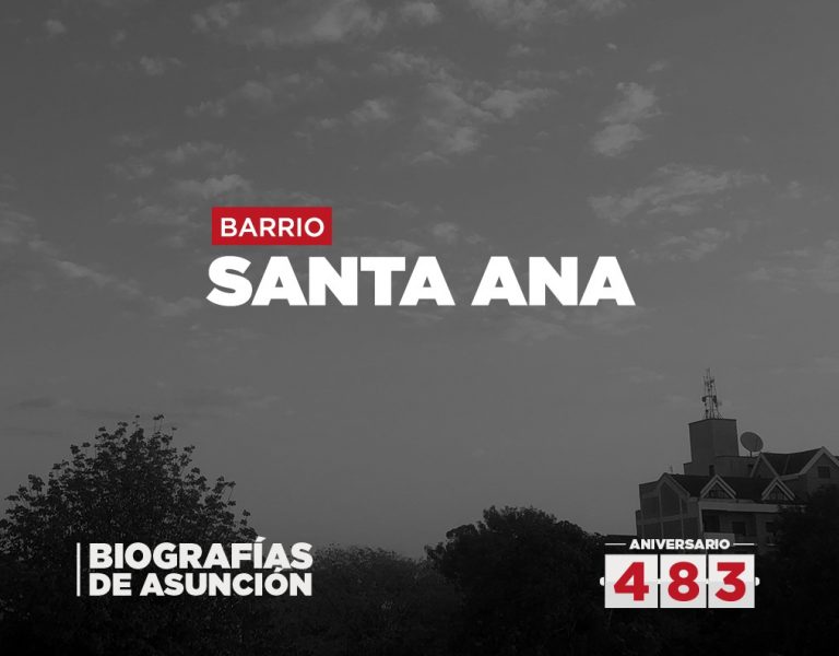 Biografías de Asunción – Santa Ana