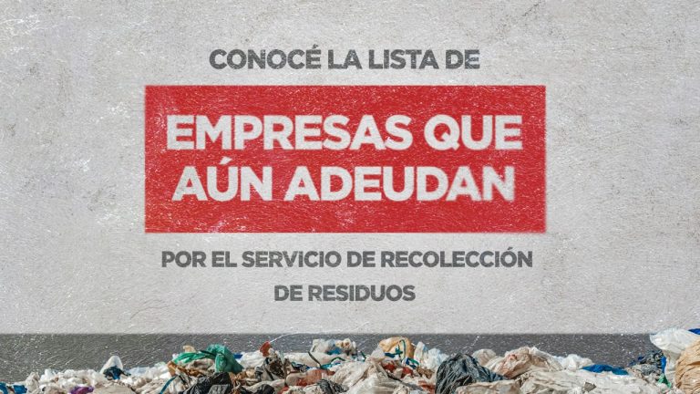 Doscientas empresas privadas que adeudan por recolección de residuos se acercaron para regularizar su situación de mora con la Municipalidad